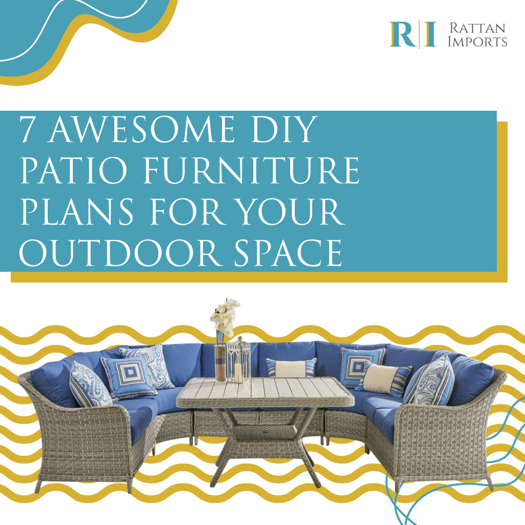 7 Awesome DIY Patio Furniture Plans For Your Outdoor Space