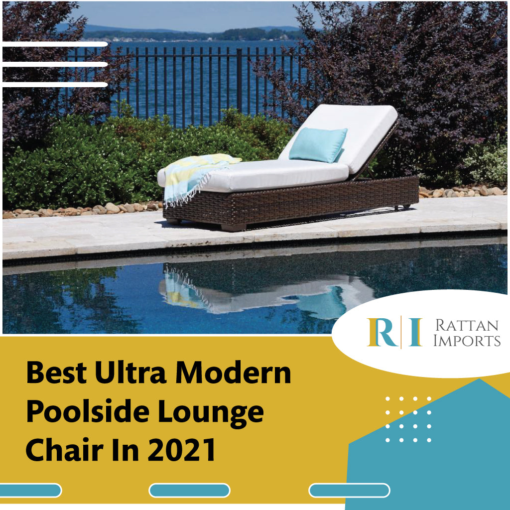 Best Ultra Modern Poolside Lounge Chair In 2021