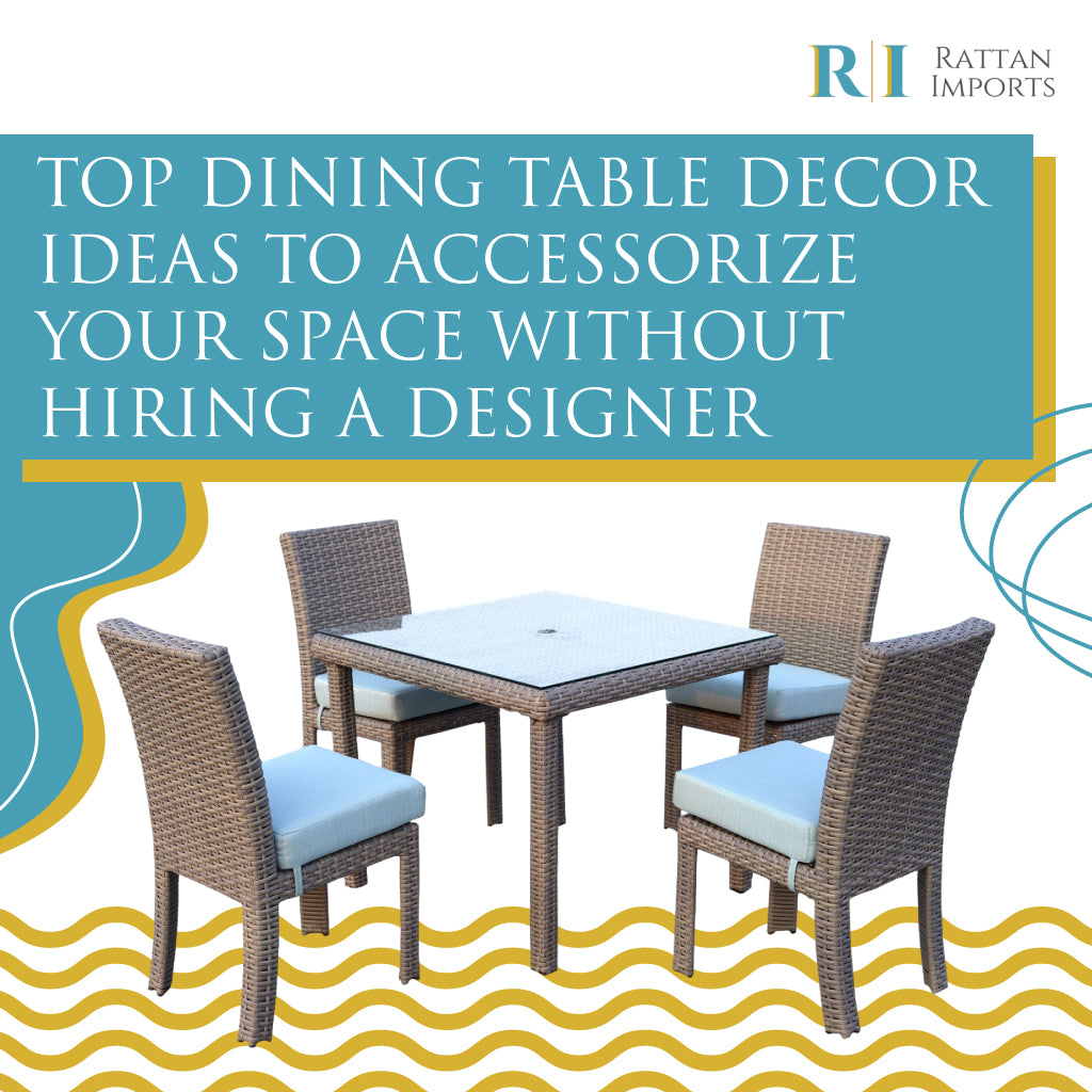 Top Dining Table Décor Ideas to Accessorize Your Space Without Hiring a Designer